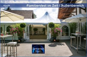 Familienfeier im Zelt von Zeltverleih Oberbayern