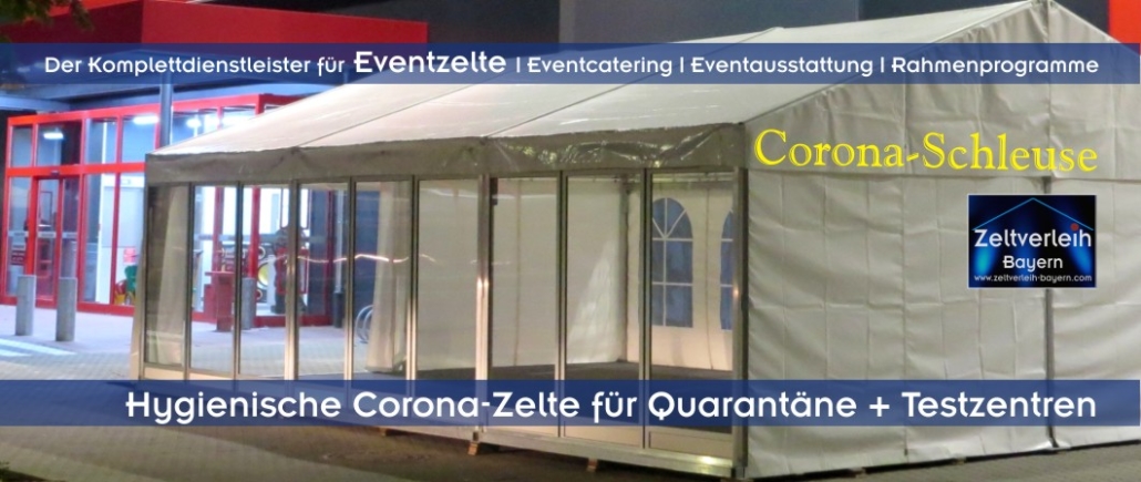 Corona Zelte für Krankenhäuser und kommunale Einrichtungen Corona Zeltverleih in Oberbayern, Niederbayern, Oberpfalz, Schwaben und Allgäu