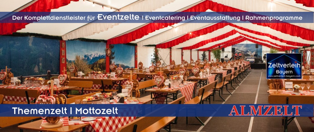Mobiles Almzelt mieten in Bayern: Authentische Hüttengaudi mit Themendekoration und Catering für 300 Personen.